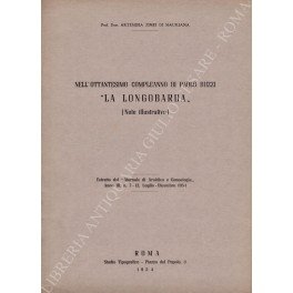 Nell'ottantesimo compleanno di Paolo Buzzi La Longobarda" (Note illustrative)"