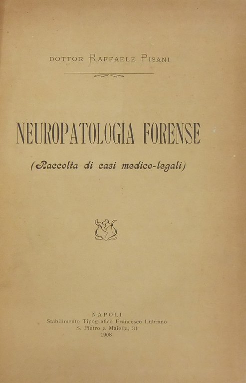 Neuropatologia forense. (Raccolta di casi medico-legali) | Immagine Gallery 2