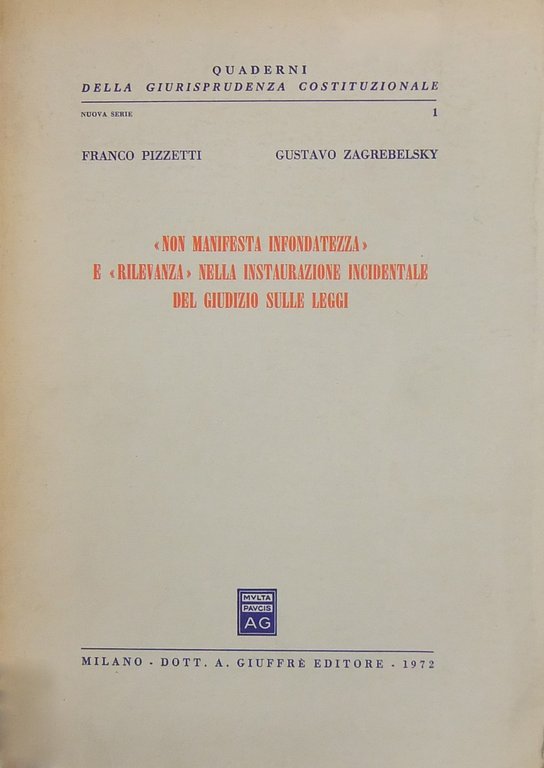 "Non manifesta infondatezza" e "rilevanza" nella instaurazione incidentale del giudizio … | Immagine Gallery 2