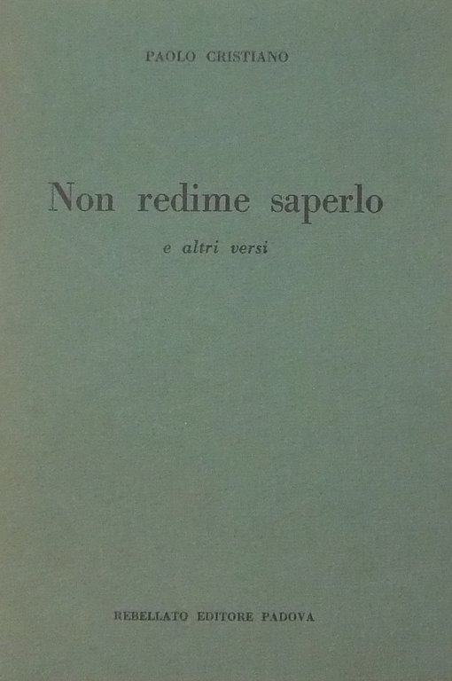 Non redime saperlo e altri versi | Immagine Gallery 2