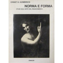 Norma e forma. Studi sull'arte del Rinascimento. Traduzione di Vincenzo … | Immagine principale