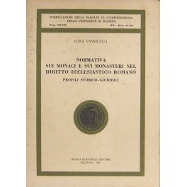 Normativa sui monaci e sui monasteri nel diritto ecclesiastico romano. …