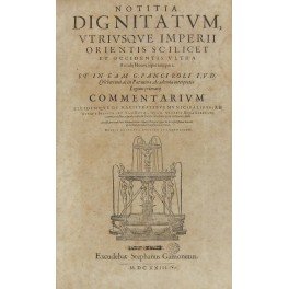 Notitia Dignitatum utriusque Imperii Orientis scilicet et Occidentis ultra Arcadij …