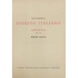 Novissimo Digesto Italiano. Diretto da Antonio Azara e Ernesto Eula. …