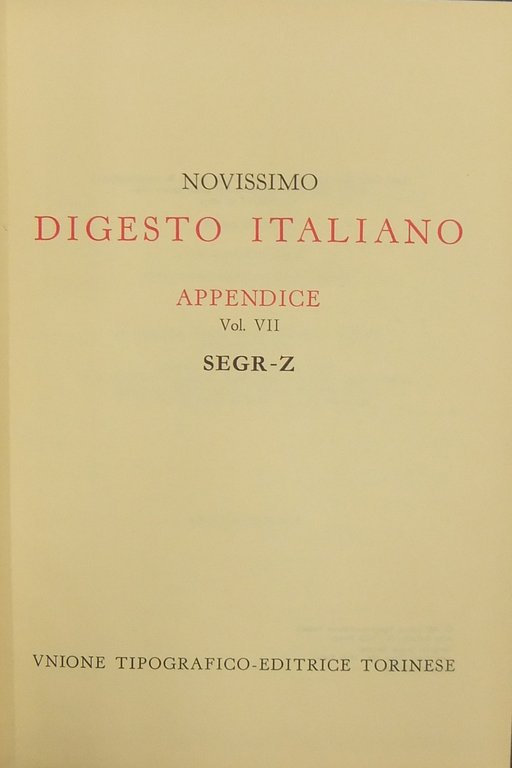 Novissimo Digesto Italiano. Diretto da Antonio Azara e Ernesto Eula. … | Immagine Gallery 3