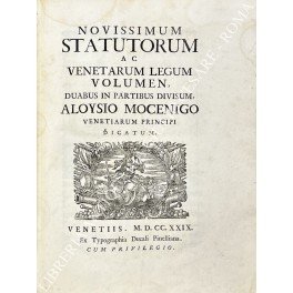 Novissimum statutorum ac venetarum legum volumen, duabus in partibus divisum, …