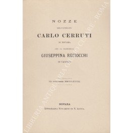 Nozze dell'avvocato Carlo Cerruti di Novara con la damigella Giuseppina …