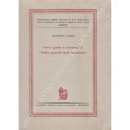 Nuove giunte e correzioni al Indice generale degli incunaboli"