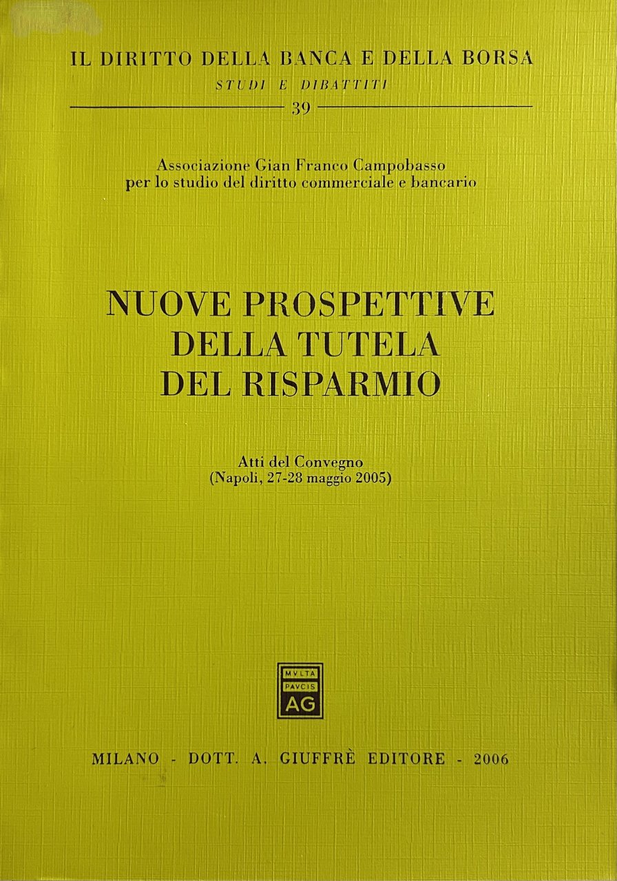 Nuove prospettive della tutela del risparmio. Atti del Convegno (Napoli, … | Immagine principale