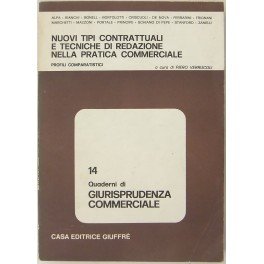 Nuovi tipi contrattuali e tecniche di redazione nella pratica commerciale. …