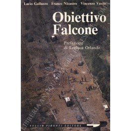 Obiettivo Falcone. Prefazione di Leoluca Orlando