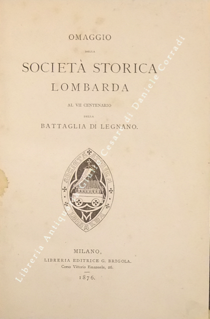 Omaggio della società storica Lombarda al VII centenario della Battaglia … | Immagine Gallery 2