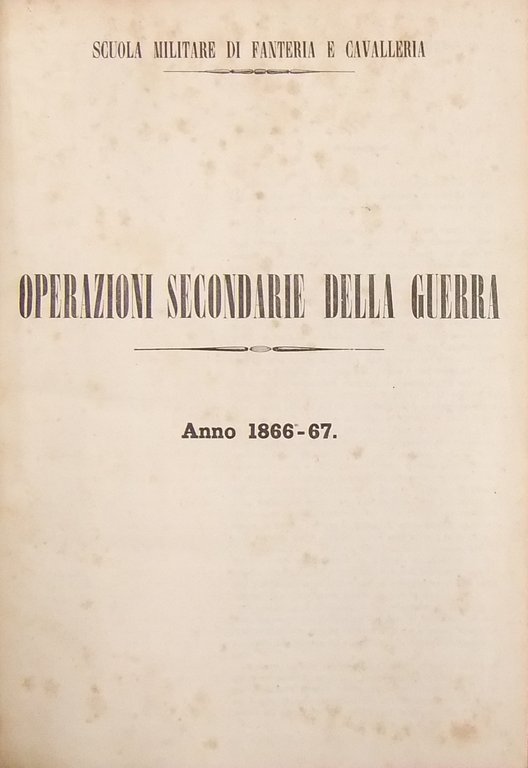 Operazioni secondarie della guerra. Anno 1866-67 | Immagine Gallery 2