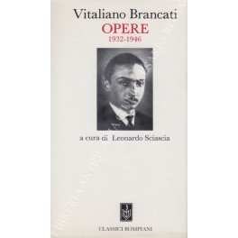 Opere 1932-1946. A cura di Leonardo Sciascia