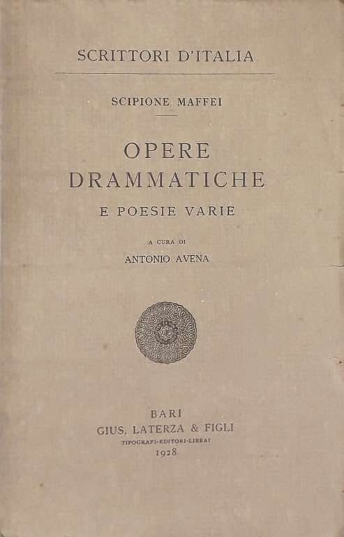 Opere drammatiche e poesie varie. A cura di Antonio Avena | Immagine Gallery 2
