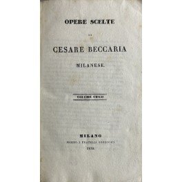 Opere scelte. Volume unico. De' delitti e delle pene. UNITO … | Immagine principale