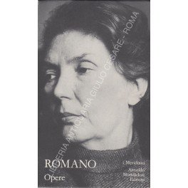 Opere. Vol. I - Poesie: Fiore, L'autunno, Giovane e il tempo; Poesie disperse. Narrativa: Le metamorfosi; Maria; Tetto Murato; Diario di Grecia; L'uomo che parlava solo; La penombra che abbiamo attraversato. A cura di Cesare Segre