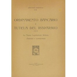Ordinamento bancario e tutela del risparmio. La nuova legislazione italiana …