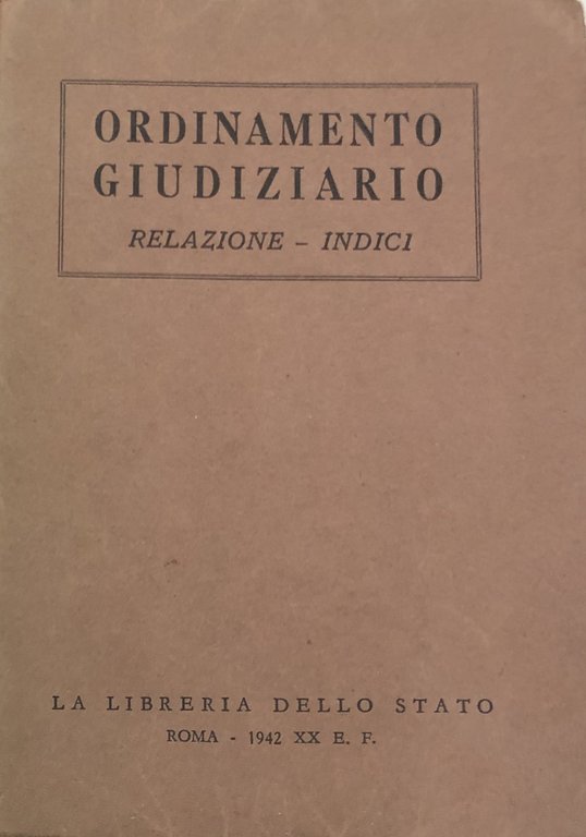 Ordinamento giudiziario. Con la relazione ministeriale alla Maestà del Re … | Immagine Gallery 2