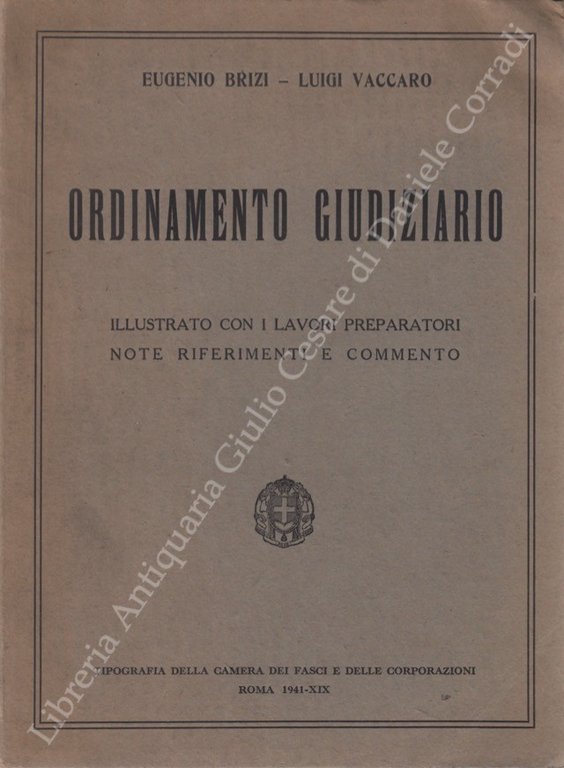 Ordinamento giudiziario. Illustrato con i lavori preparatori, note, riferimenti e … | Immagine Gallery 2