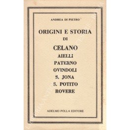 Origini e storia di Celano Aielli Paterno Ovindoli S.Jona S. …