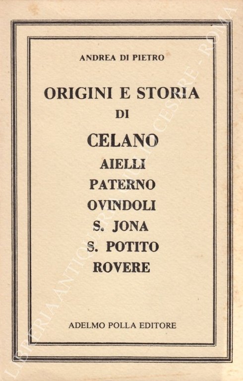 Origini e storia di Celano Aielli Paterno Ovindoli S.Jona S. … | Immagine Gallery 2