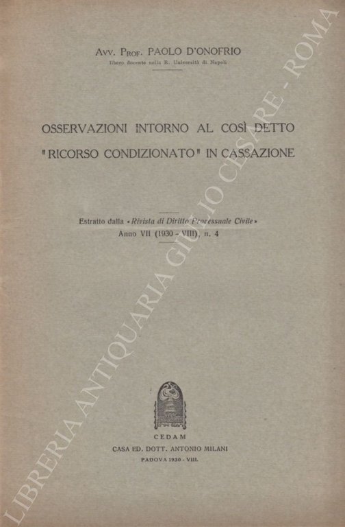 Osservazioni intorno al così detto "ricorso condizionato" in Cassazione | Immagine Gallery 2