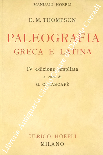 Paleografia greca e latina versione di Giuseppe Fumagalli. Prefazione di … | Immagine Gallery 2