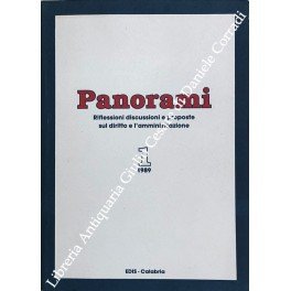 Panorami. Riflessioni, discussioni e proposte sul diritto e l'amministrazione. Vol. …
