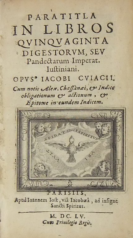 Paratitla in libros quinquaginta digestorum seu Pandectarum Imperat. Justiniani. Cum … | Immagine Gallery 2