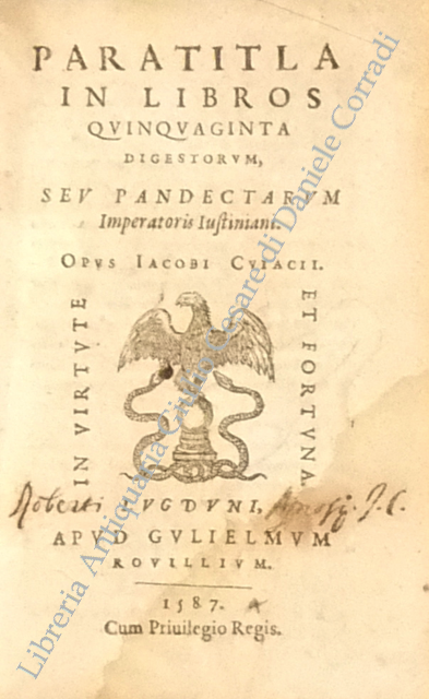 Paratitla in libros quinquaginta digestorum seu Pandectarum Imperatoris Justiniani | Immagine Gallery 2