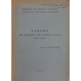 Parere sul progetto del Codice Penale (Libro Primo). Relatore Paolo …