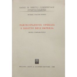 Partecipazione operaia e diritto dell'impresa. Profili comparatistici