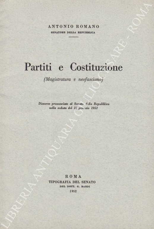 Partiti e Costituzione (Magistratura e neofascismo). Discorso pronunciato al Senato … | Immagine Gallery 2