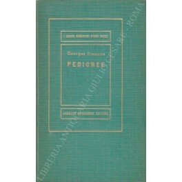 Pedigree. Unica traduzione autorizzata dal francese di Giannetto Bongiovanni