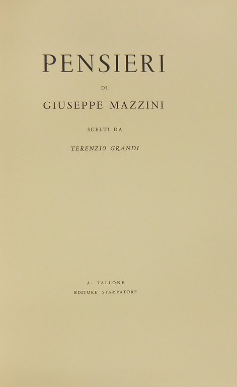 Pensieri di Giuseppe Mazzini. Scelti da Terenzio Grandi | Immagine Gallery 2