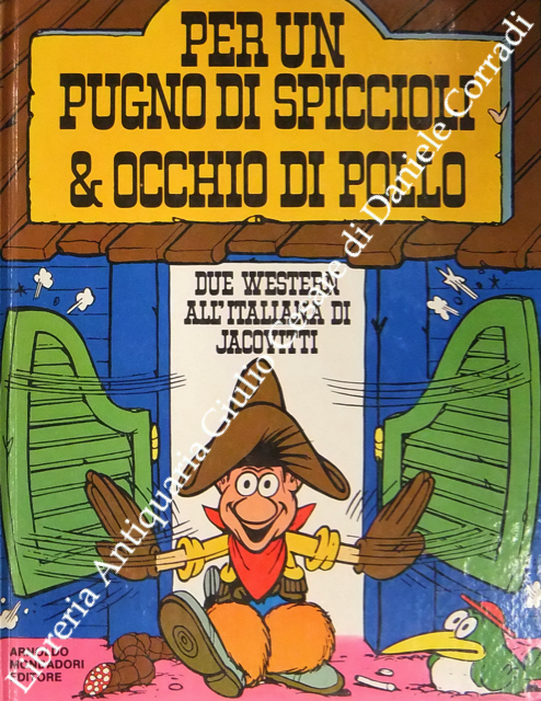 Per un pugno di spiccioli & Occhio di pollo. Due … | Immagine Gallery 2