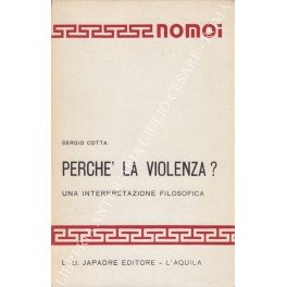 Perché la violenza? Una interpretazione filosofica
