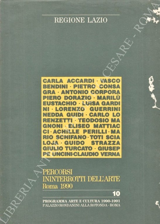 Percorsi ininterrotti dell'arte. Roma 1990. A cura di Fabrizio D'Amico | Immagine Gallery 2