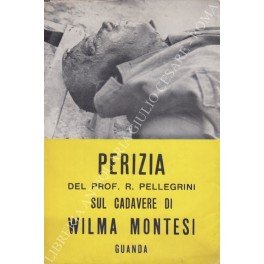 Perizia del prof. R. Pellegrini sul cadavere di Wilma Montesi | Immagine principale