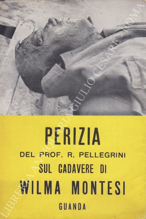 Perizia del prof. R. Pellegrini sul cadavere di Wilma Montesi | Immagine Gallery 2