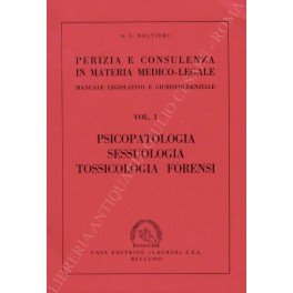 Perizia e consulenza in materia medico-legale. Manuale legislativo e giurisprudenziale. …