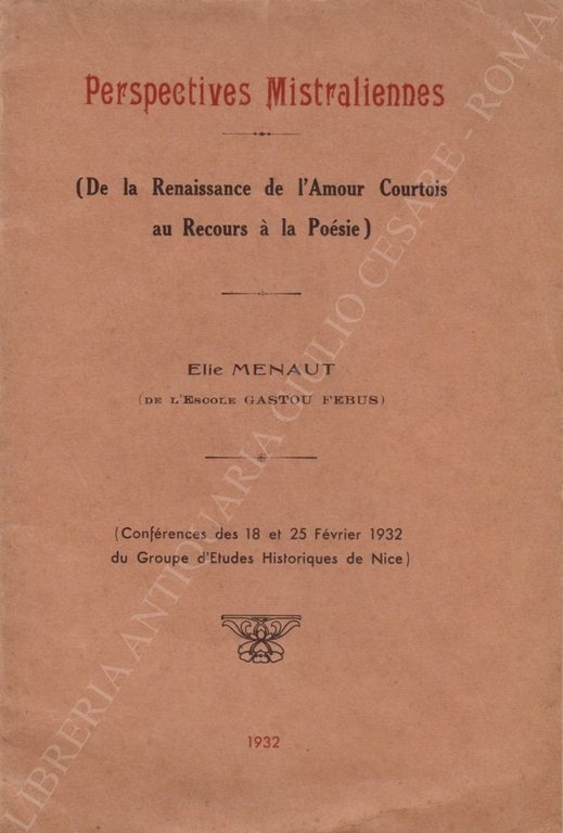 Perspectives Mistraliennes (De la Renaissance de l'Amour Courtois au Recours … | Immagine Gallery 2