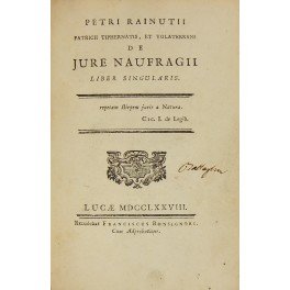 Petri Rainutii patricii., Tiphernatis et Volaterrani De jure naufragii liber …