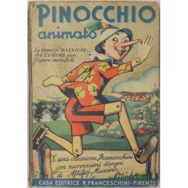 Pinocchio animato. Grande albo delle Avventure del famoso burattino del …