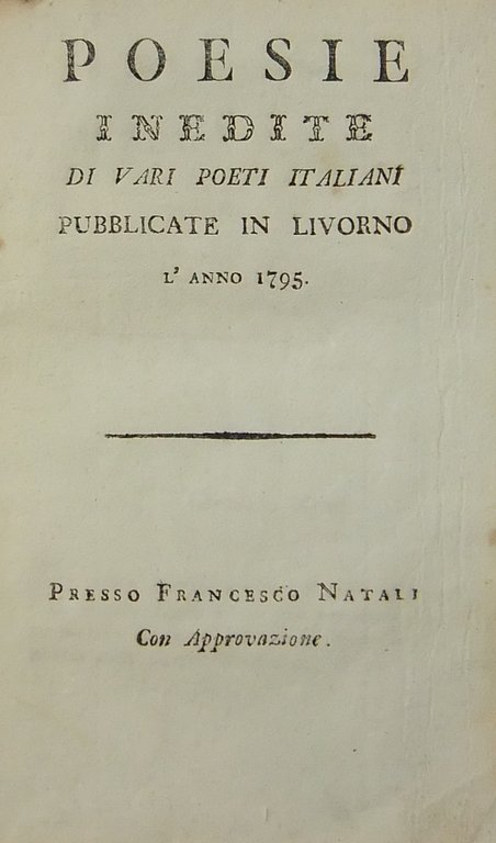 Poesie inedite di vari poeti italiani pubblicate in Livorno l'anno … | Immagine Gallery 2