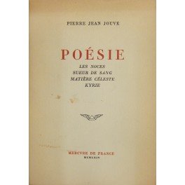 Poesie. Les noces; Sueur de sang; Matiere celeste; Kyrie