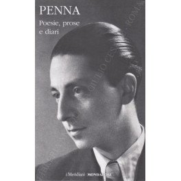 Poesie, prose e diari. A cura e con un saggio …