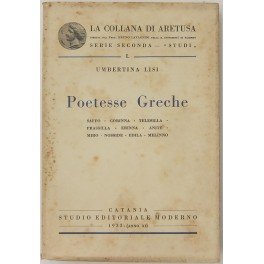 Poetesse greche (Saffo - Corinna - Telesilla - Prassilla - …