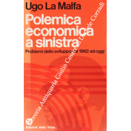 Polemica economica a sinistra. Problemi dello sviluppo dal 1962 ad …
